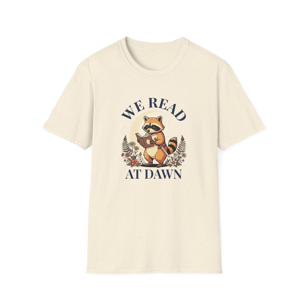 We Read At Dawn T-Shirt