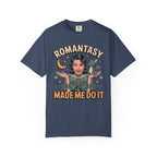 Dragon Romantasy Made Me Do It T-Shirt