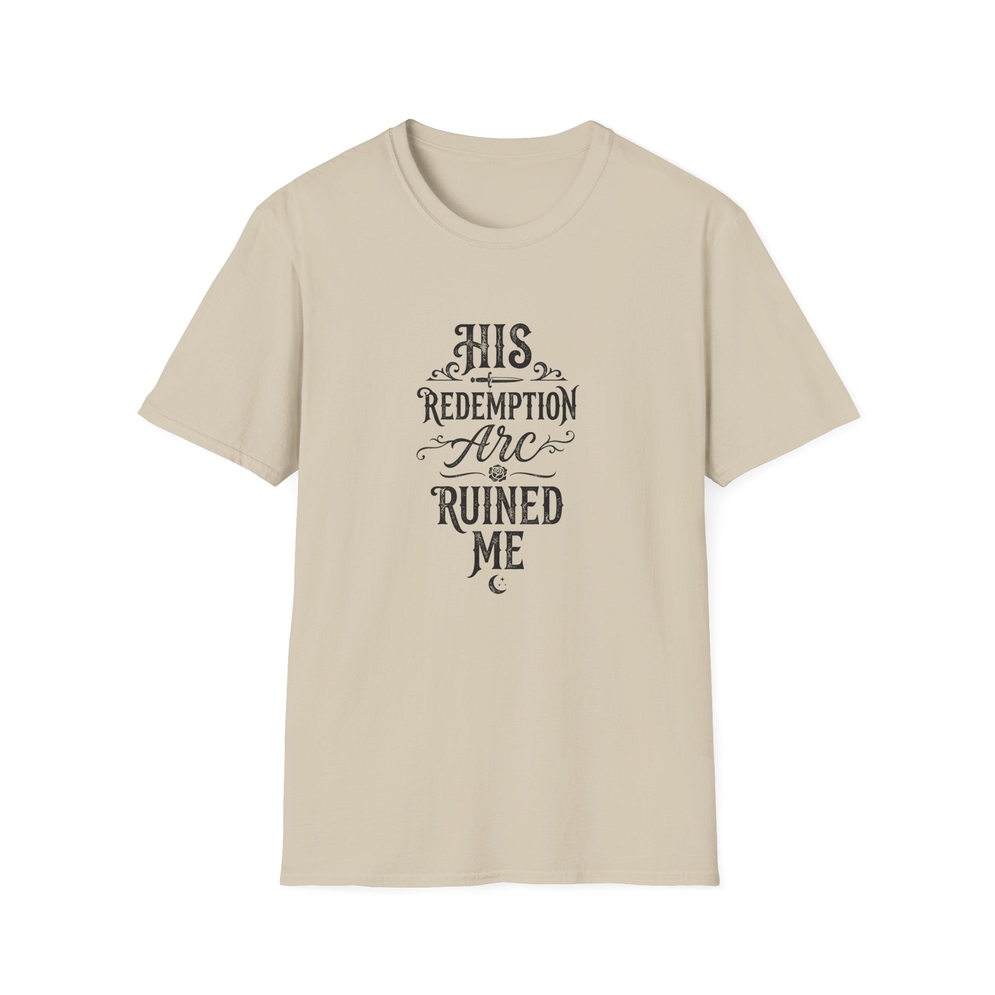 His Redemption Arc Ruined Me T-Shirt