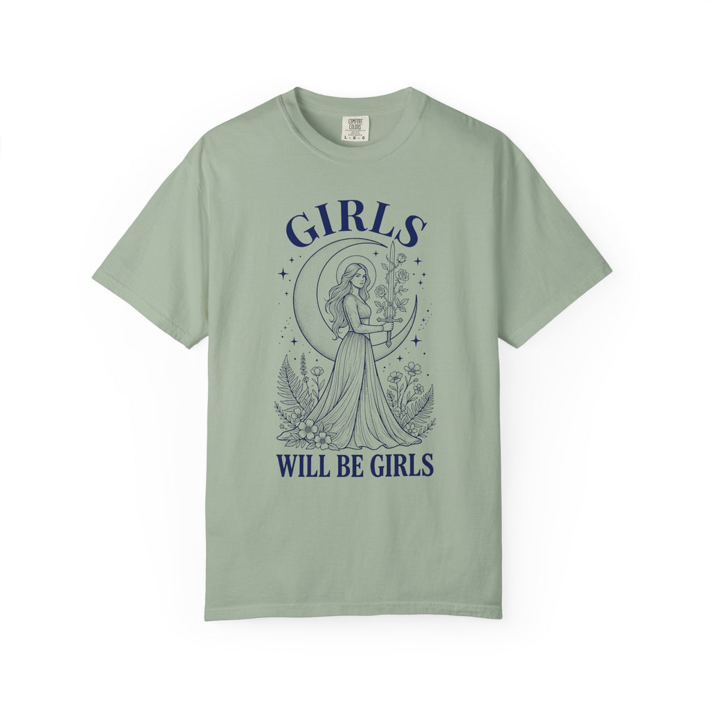 Girls Will Be Girls T-Shirt