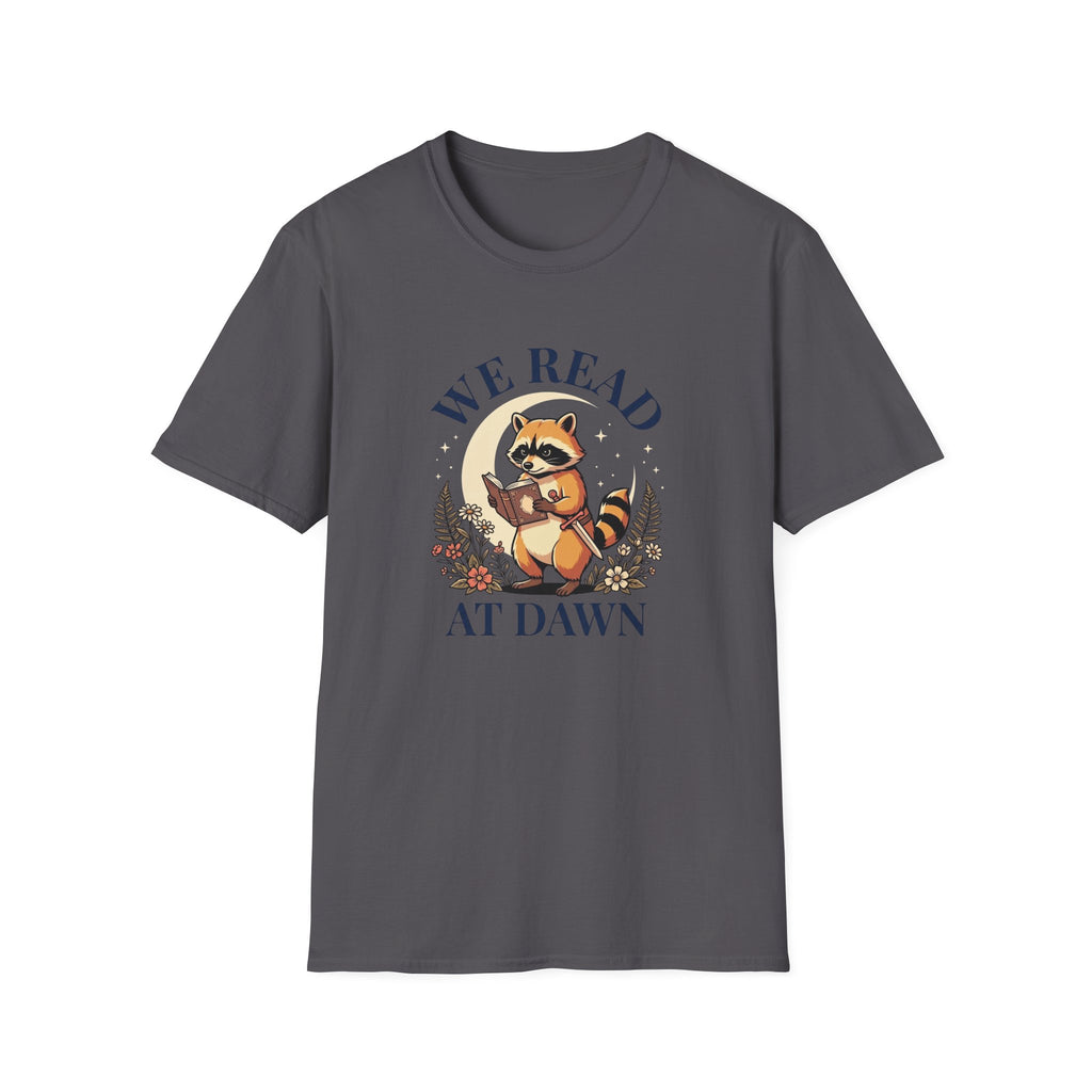 We Read At Dawn T-Shirt