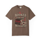 Booked For The Weekend T-Shirt