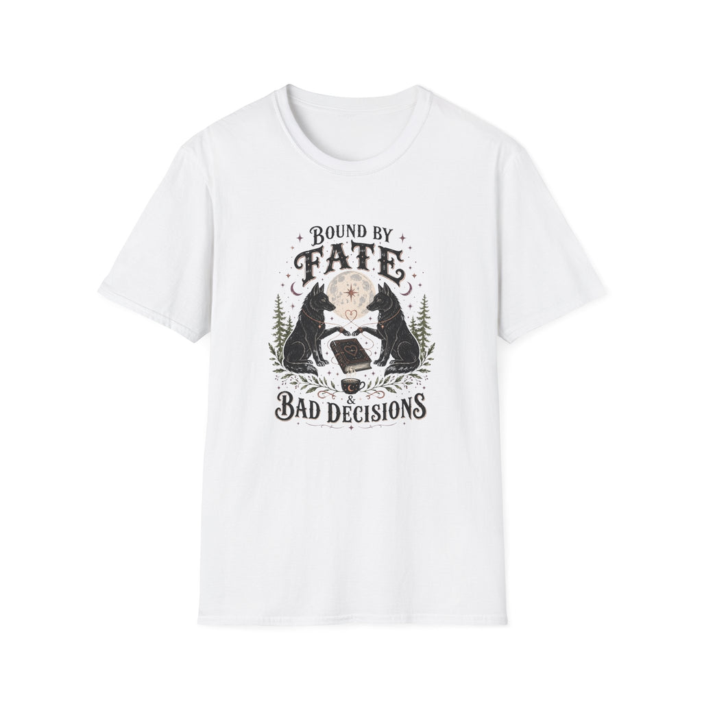 Bound by Fate & Bad Decisions T-Shirt