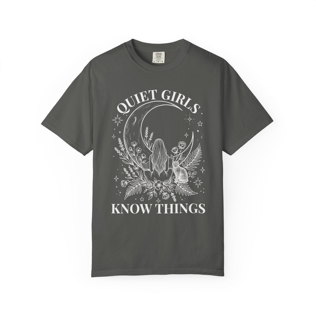 Quiet Girls Know Things T-Shirt