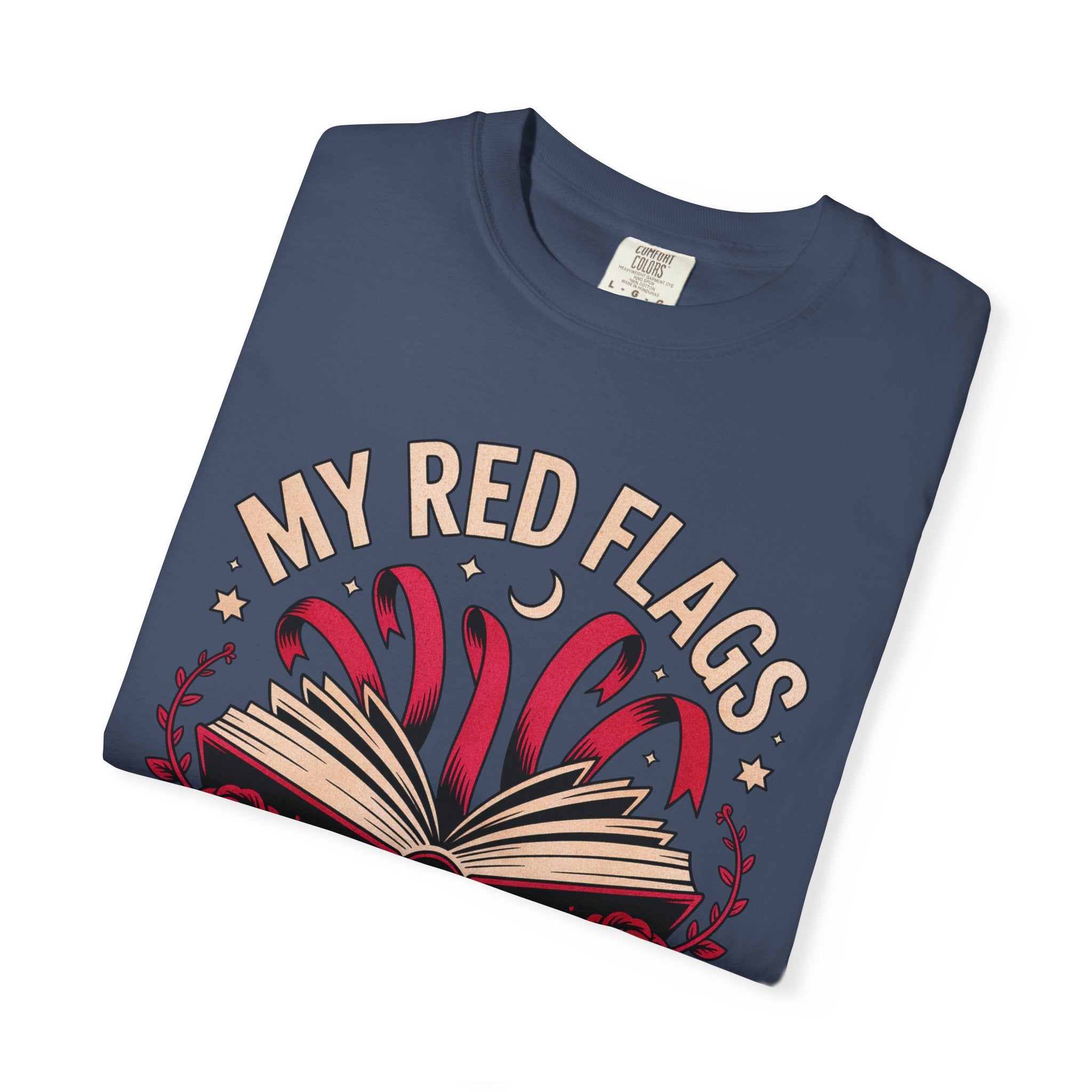 My Red Flags Are Bookmarks T-Shirt