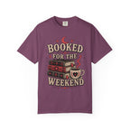 Booked For The Weekend T-Shirt