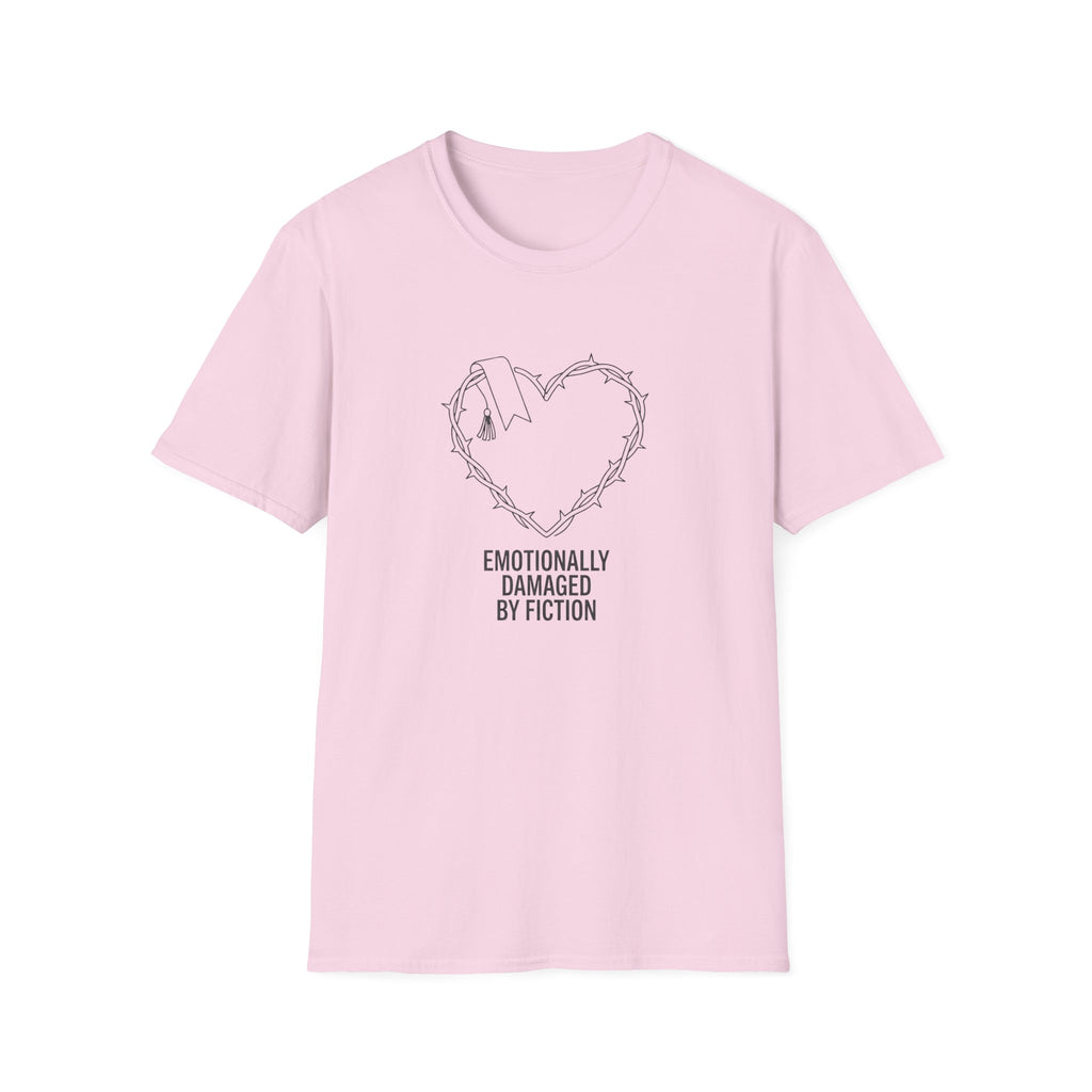Emotionally Damaged by Fiction T-Shirt