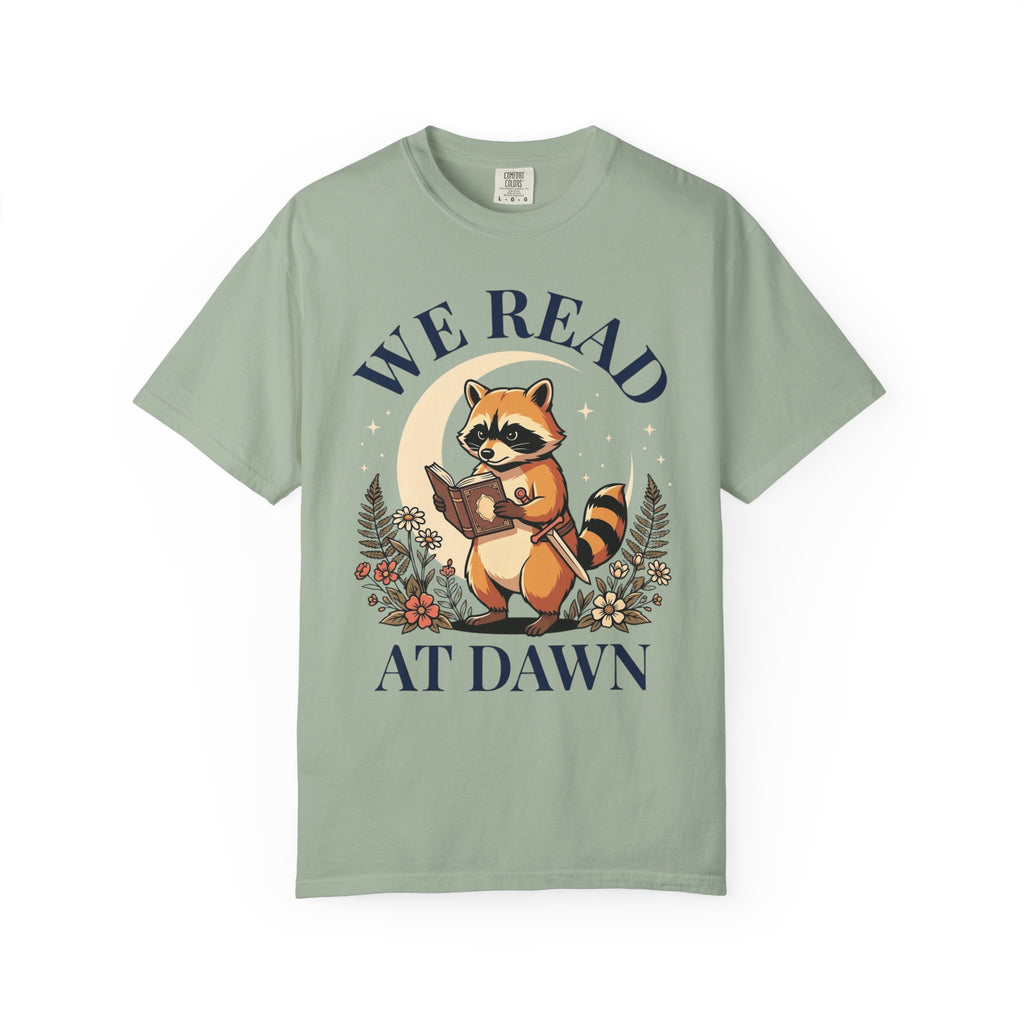 We Read At Dawn T-Shirt