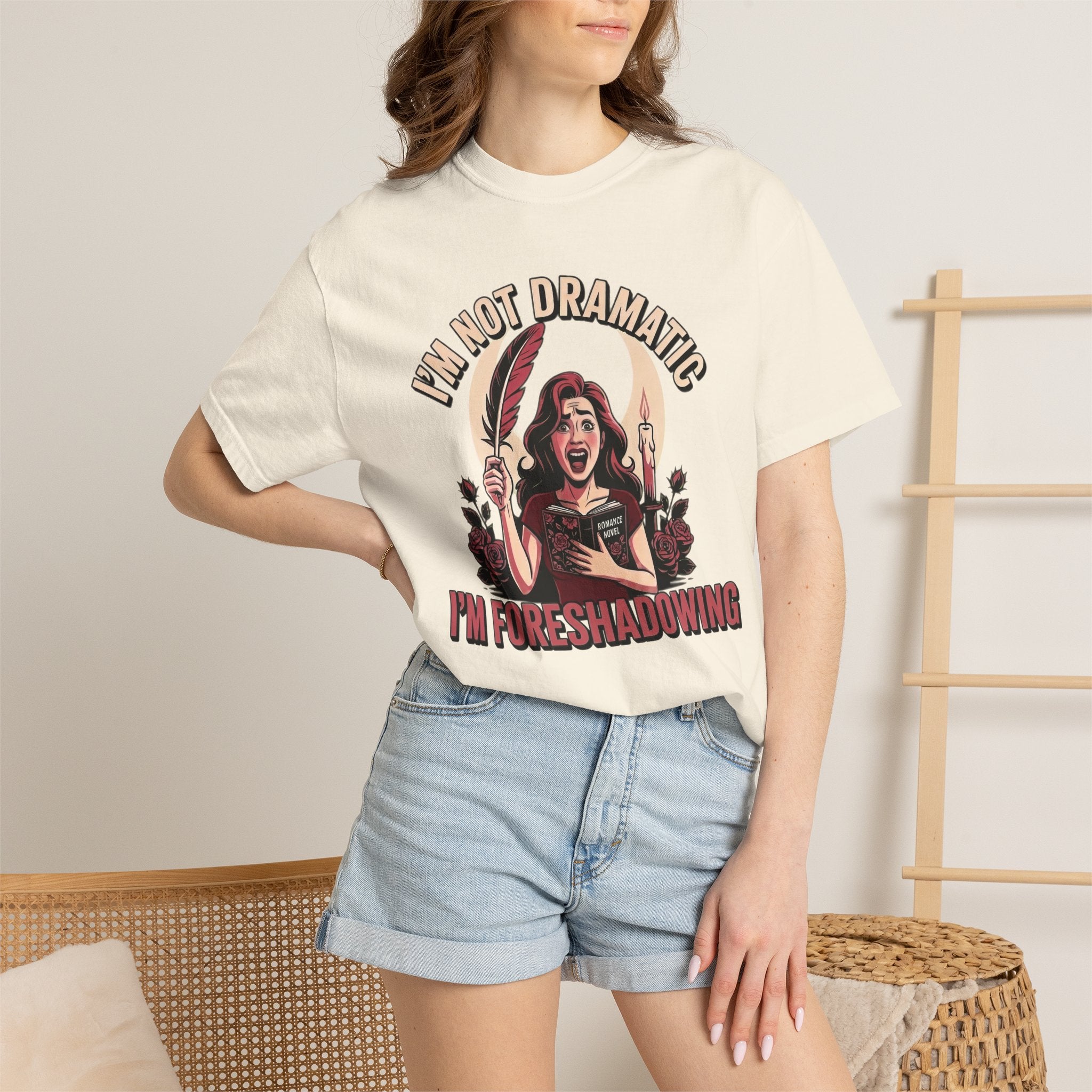 I'm Not Dramatic I'm Foreshadowing T-Shirt