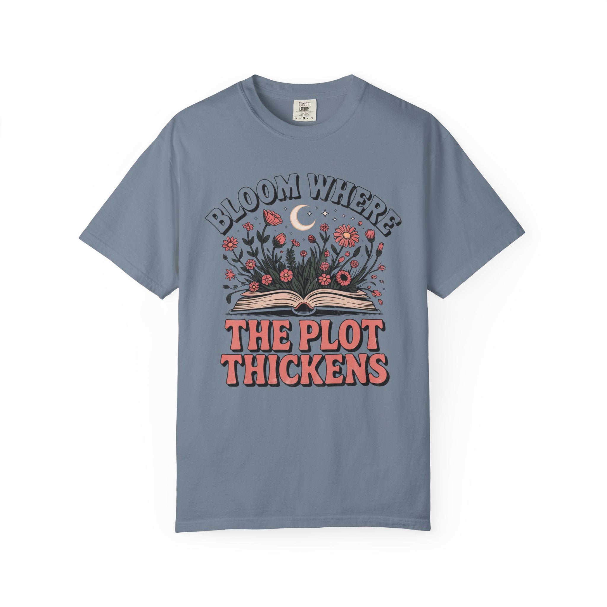 Bloom Where The Plot Thickens T-Shirt
