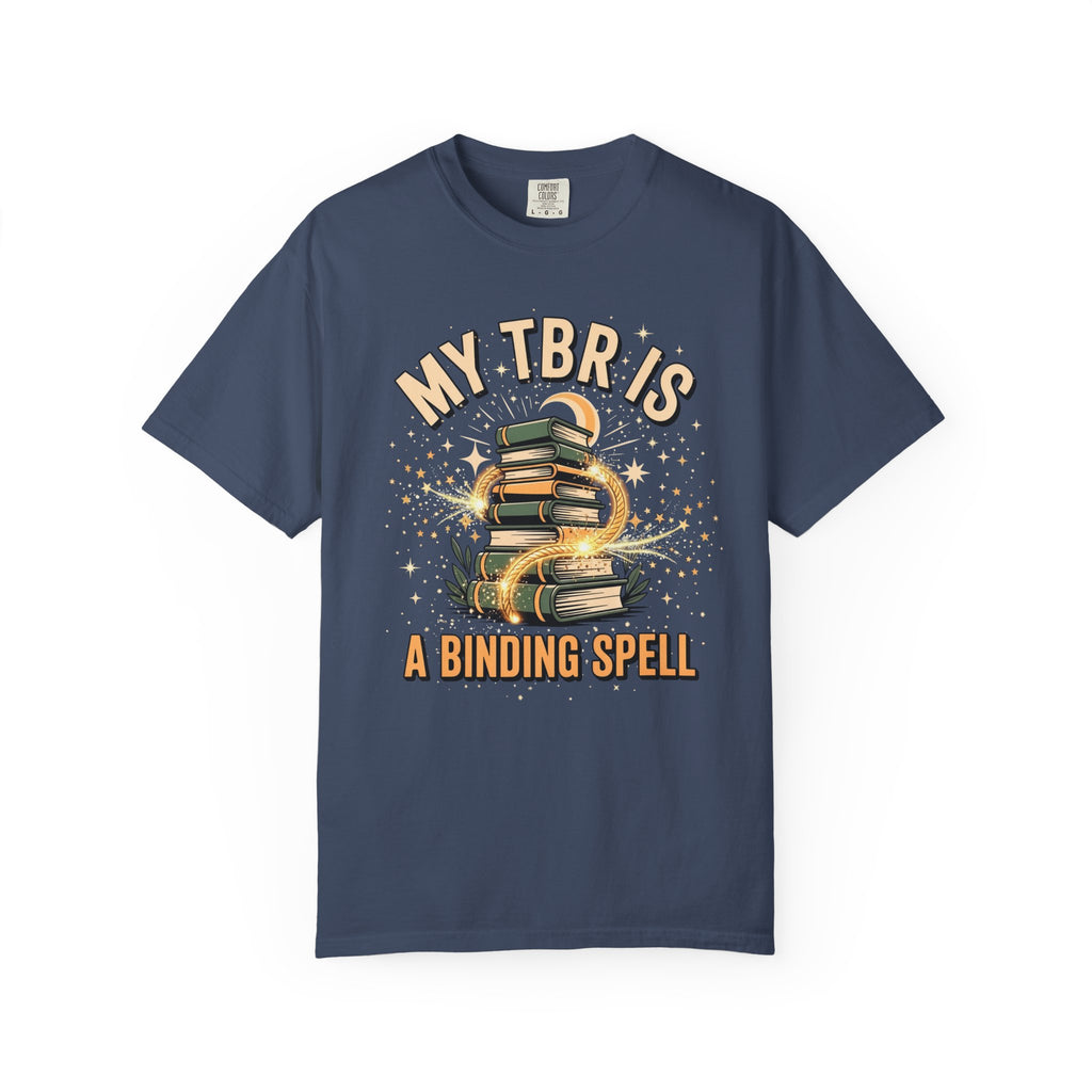 My TBR Is A Binding Spell T-Shirt