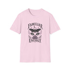 Familiar Energy T-Shirt