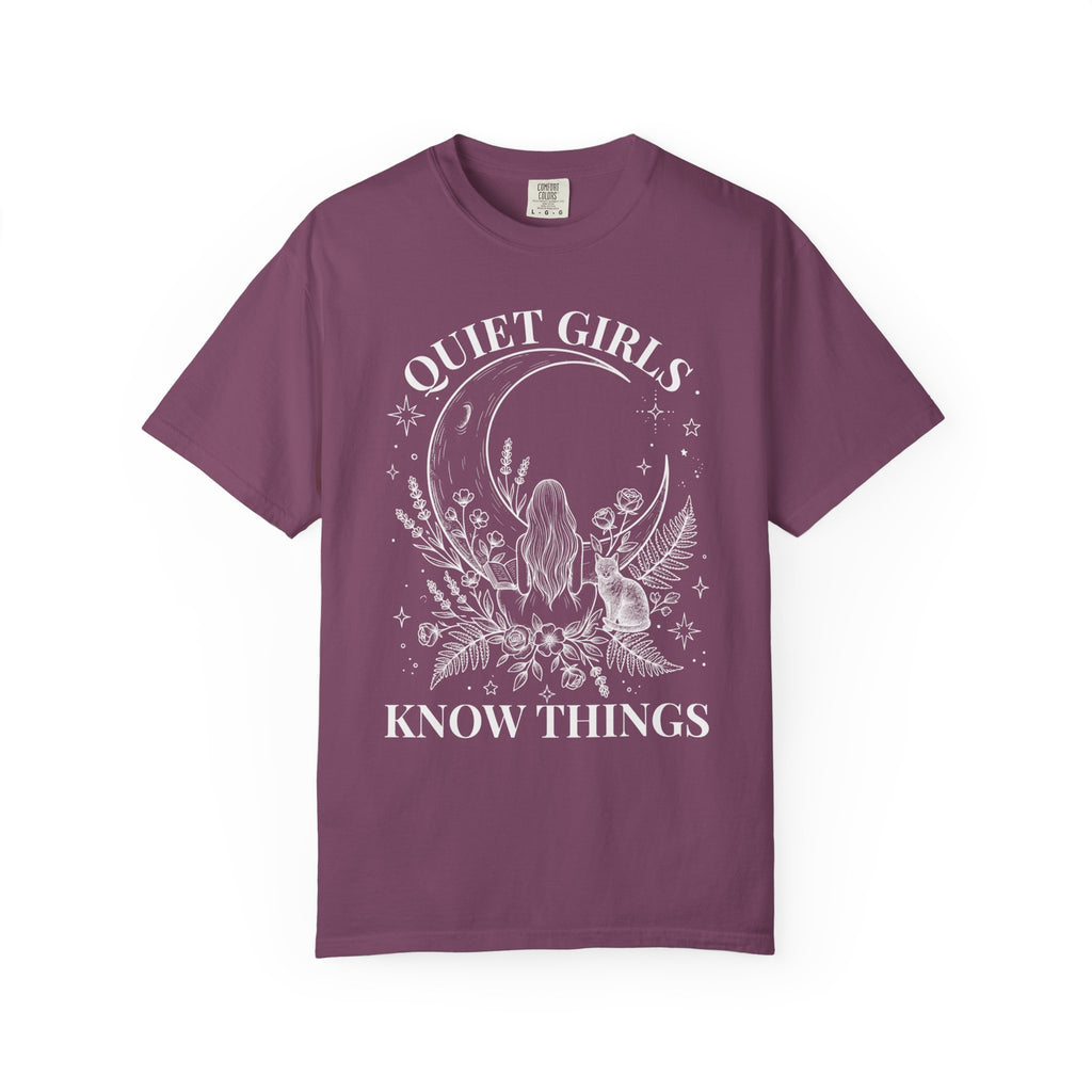 Quiet Girls Know Things T-Shirt