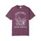Quiet Girls Know Things T-Shirt