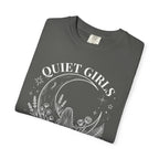 Quiet Girls Know Things T-Shirt