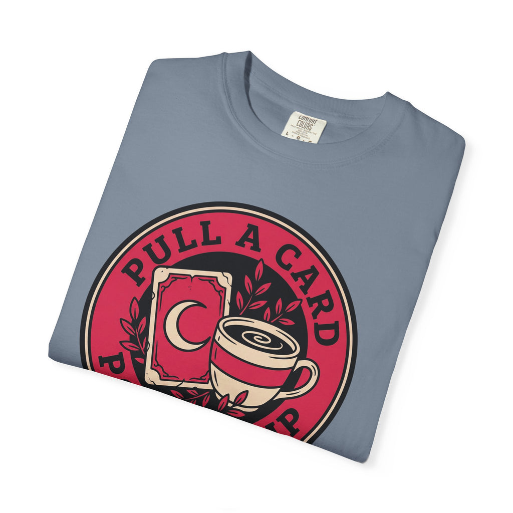 Pull A Card Pour A Cup T-Shirt