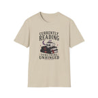 Currently Reading Something Unhinged T-Shirt
