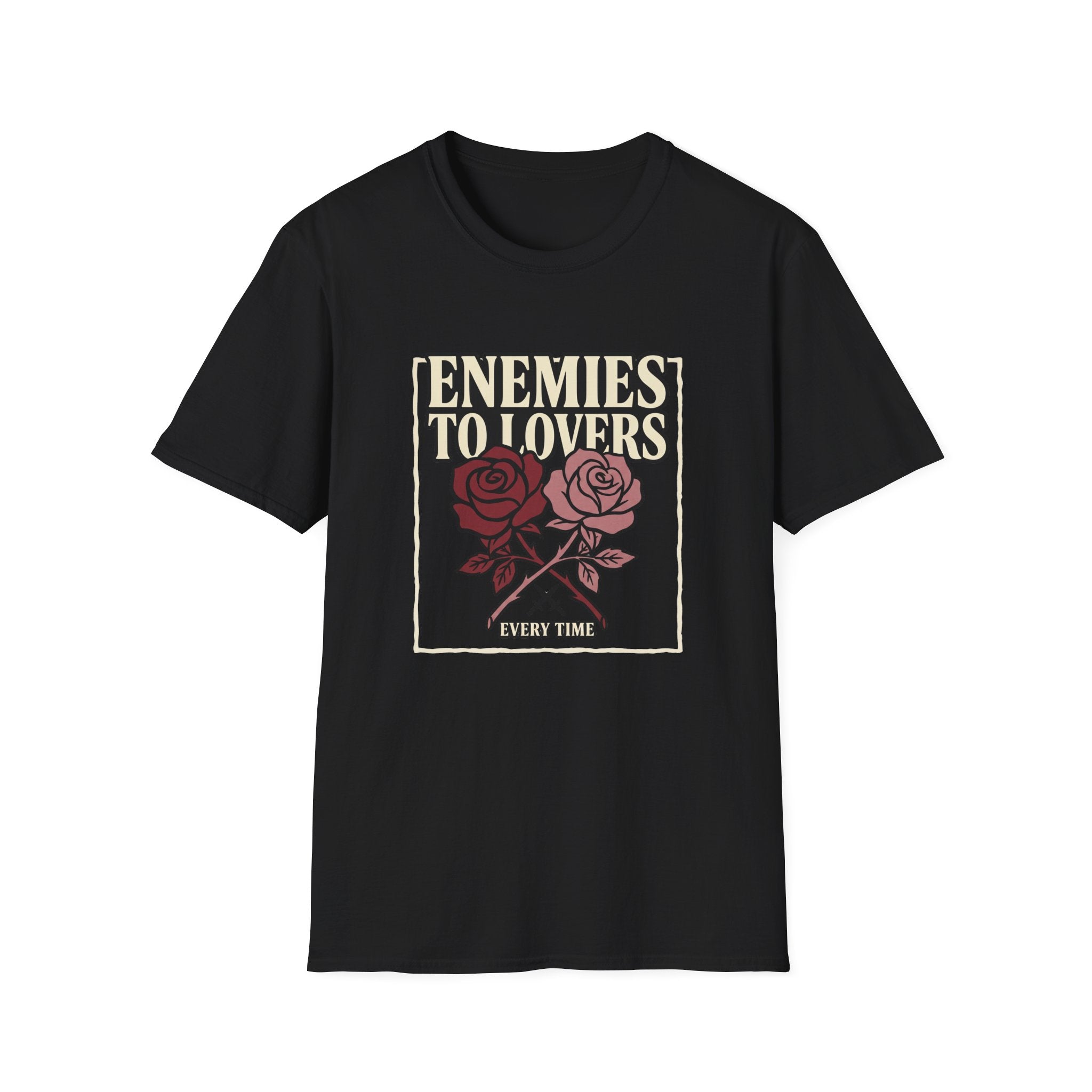 Enemies to Lovers Every Time T-Shirt