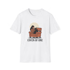 Coven of One Cozy T-Shirt