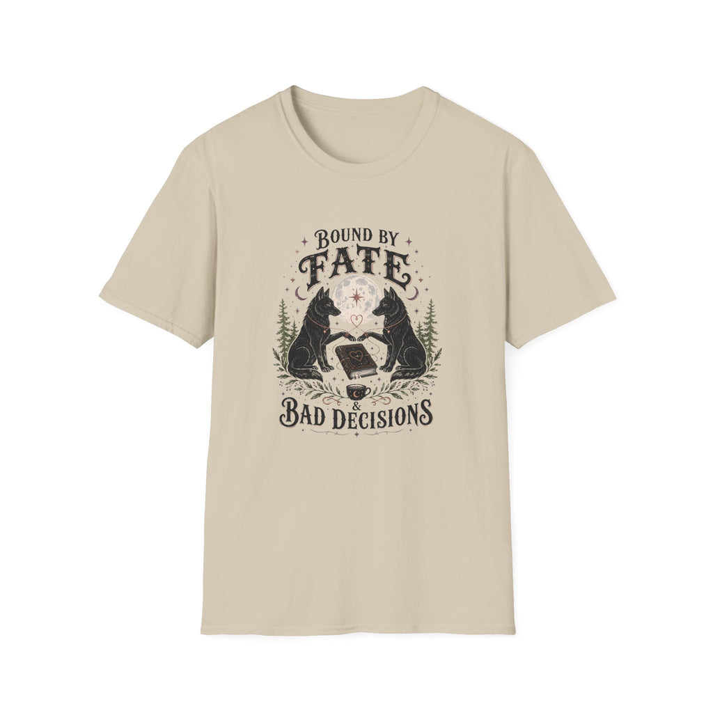 Bound by Fate & Bad Decisions T-Shirt