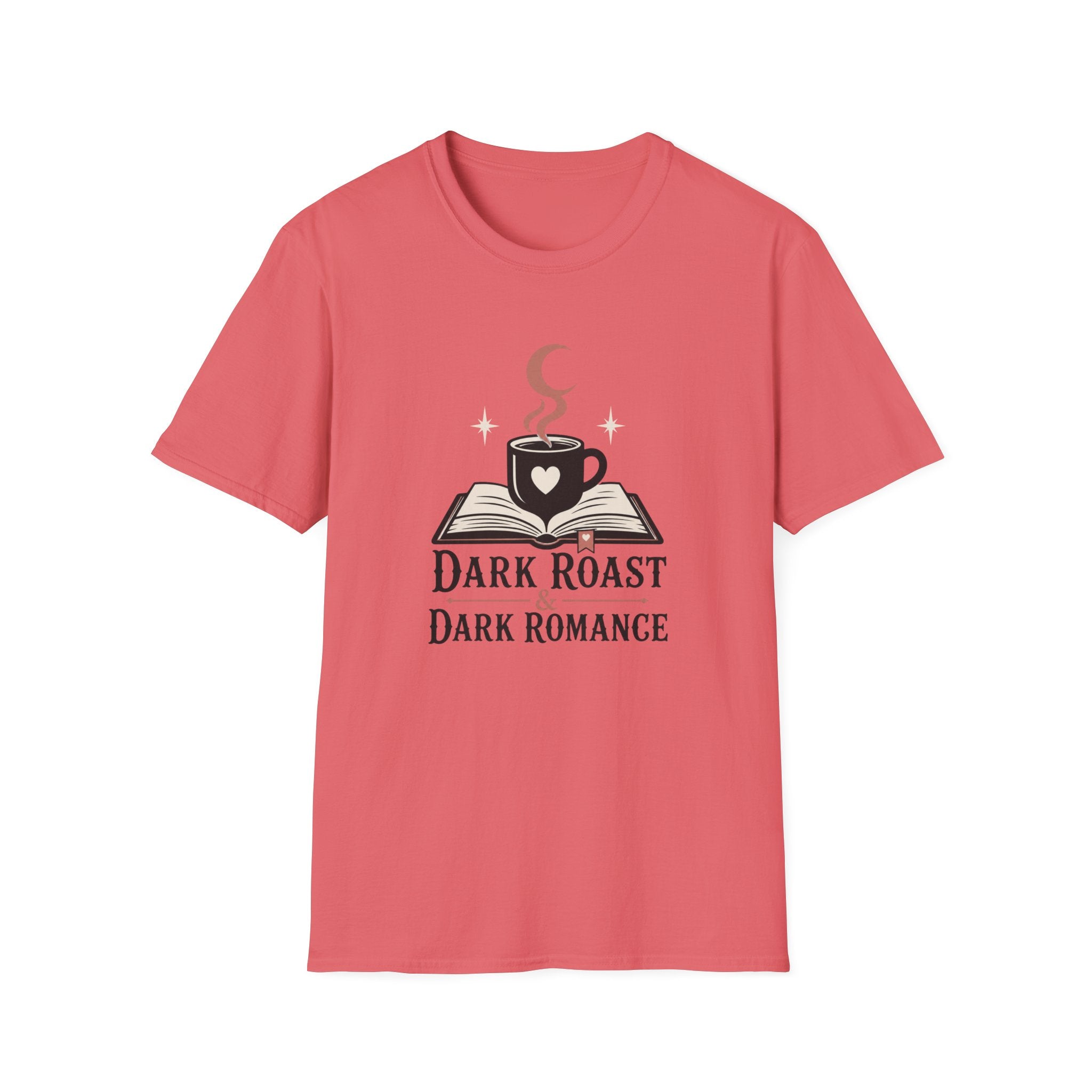 Dark Roast & Dark Romance T-Shirt