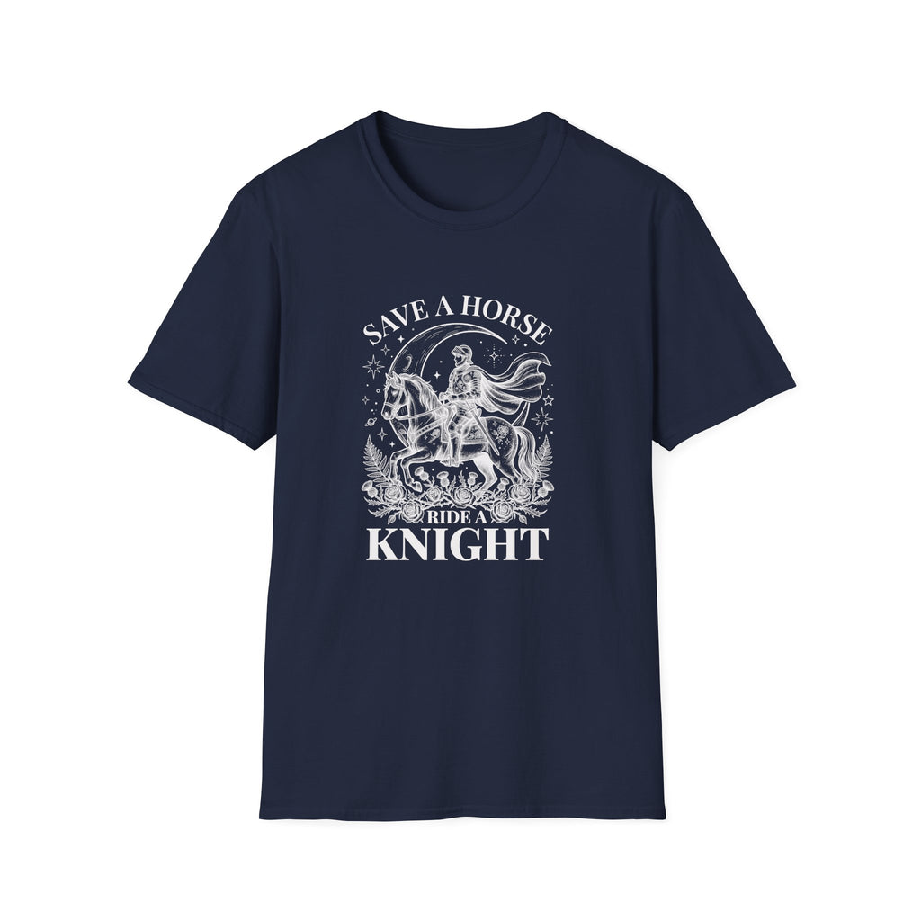 Save A Horse Ride A Knight T-Shirt