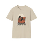 Coven of One Cozy T-Shirt