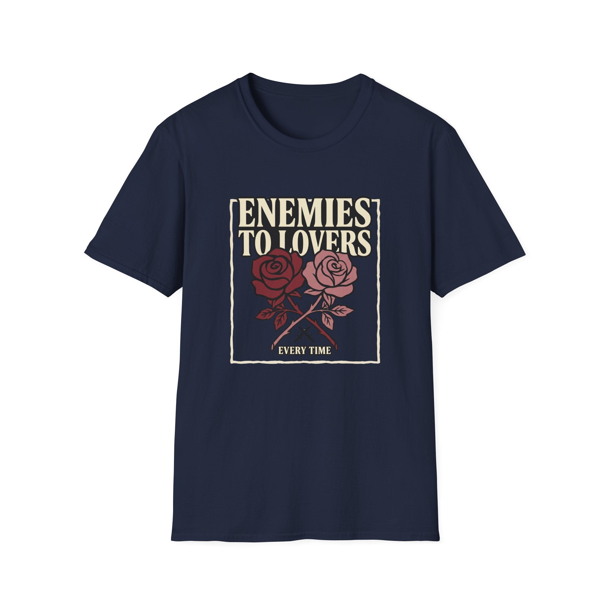 Enemies to Lovers Every Time T-Shirt