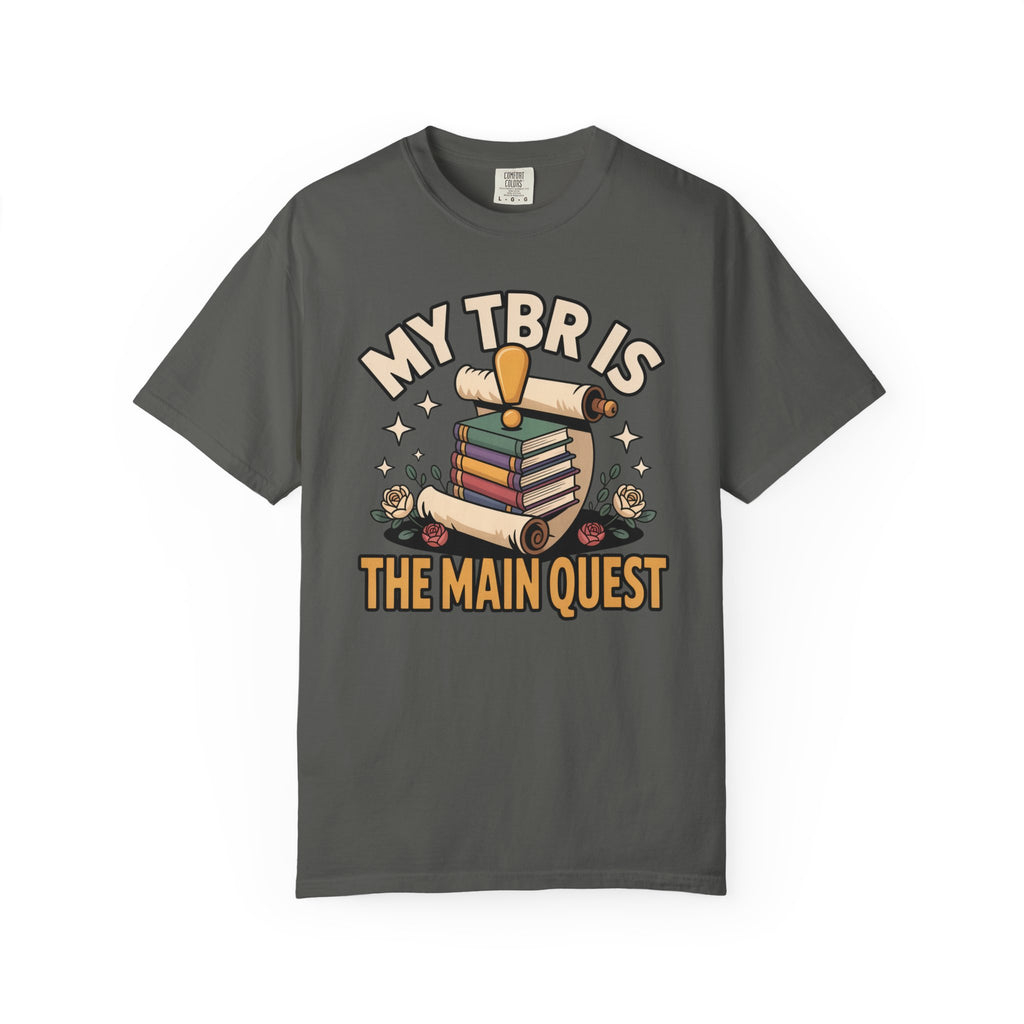 My TBR Is The Main Quest T-Shirt