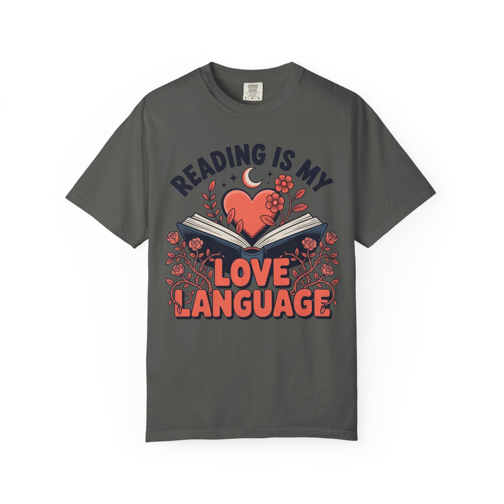 Reading Is My Love Language T-Shirt