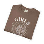 Girls Will Be Girls T-Shirt