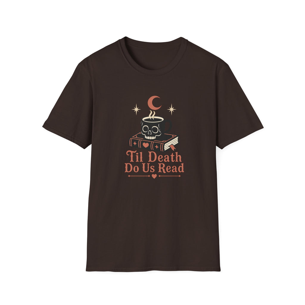 Til Death Do Us Read T-Shirt