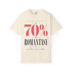 My Personality Is RomantasyT-Shirt