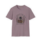 I Could Fix Him But I Won't T-Shirt