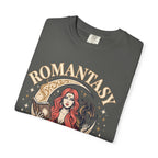 Romantasy Made Me This Way T-Shirt