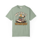 My TBR Is The Main Quest T-Shirt