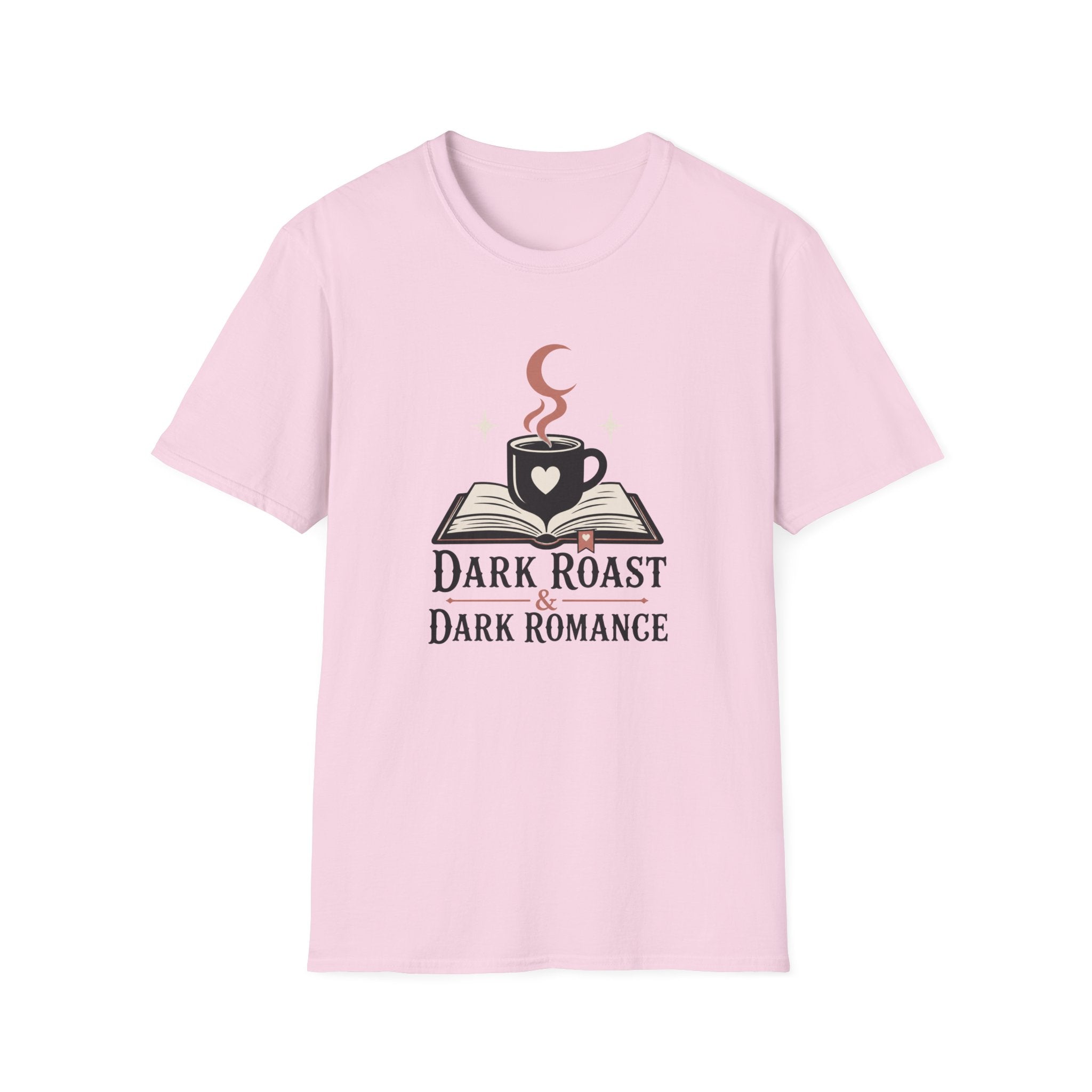Dark Roast & Dark Romance T-Shirt