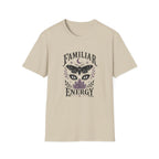 Familiar Energy T-Shirt