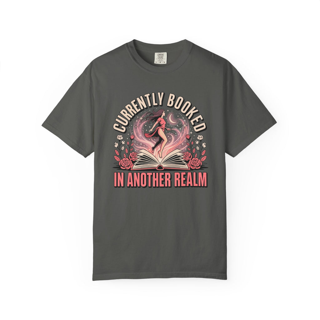 Currently Booked In Another Realm T-Shirt