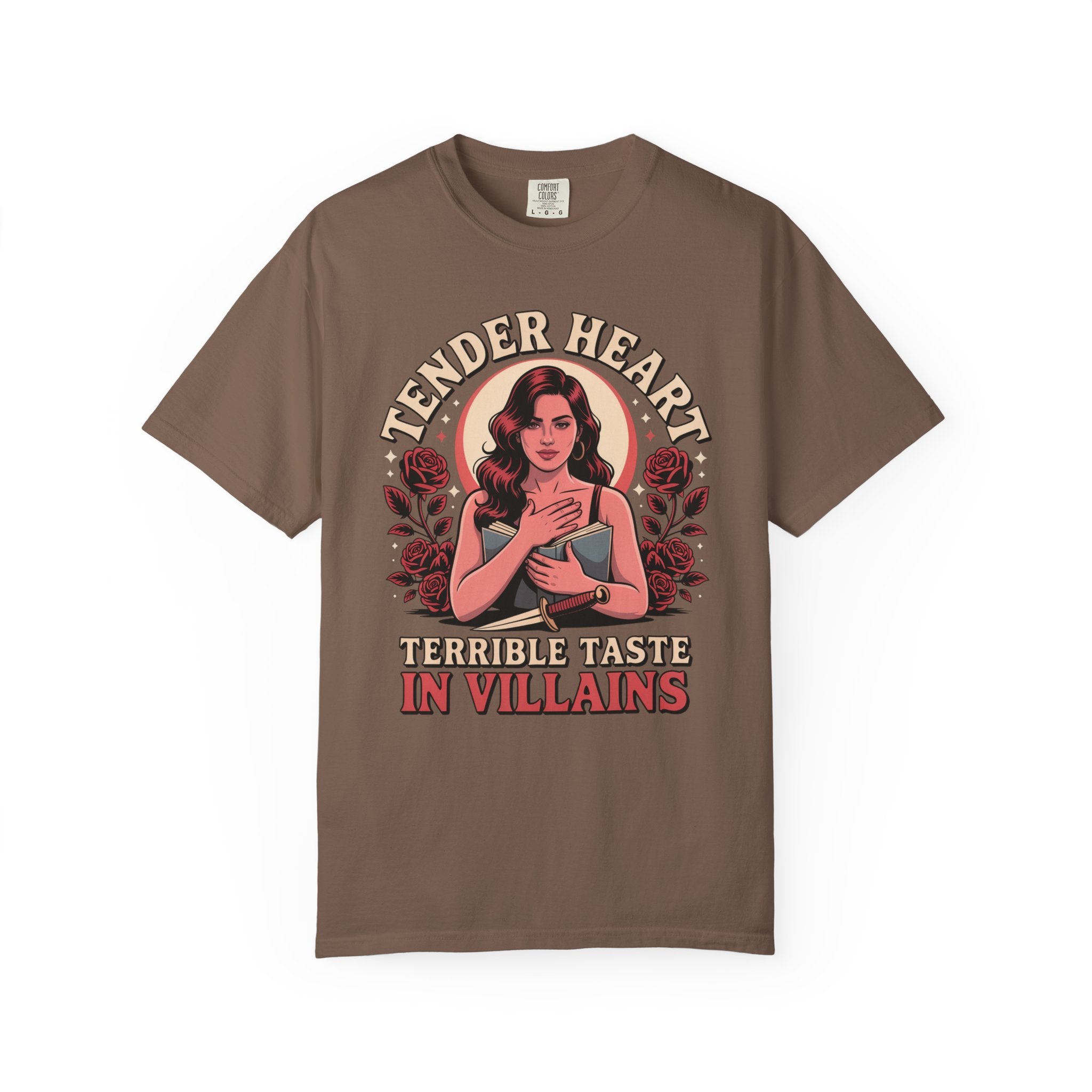 Tender Heart Terrible Taste in Villians T-Shirt