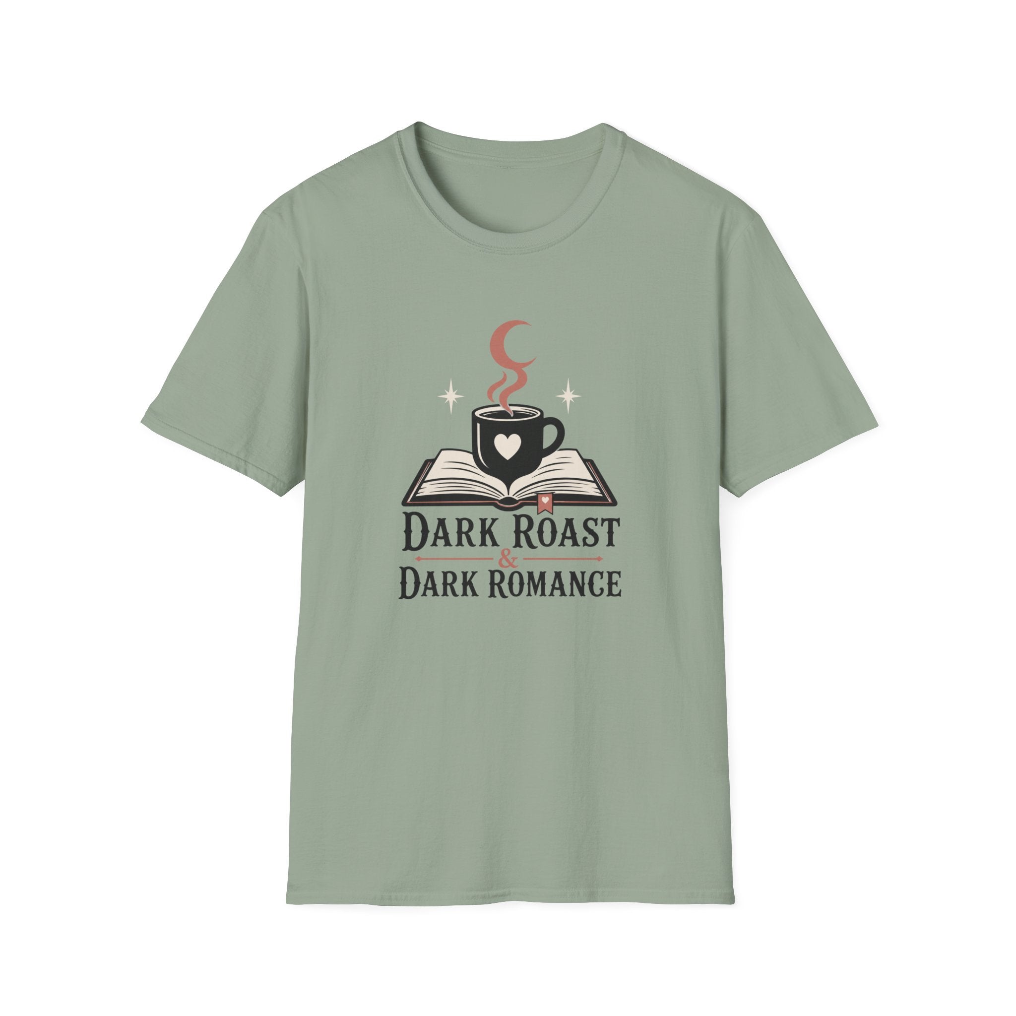 Dark Roast & Dark Romance T-Shirt