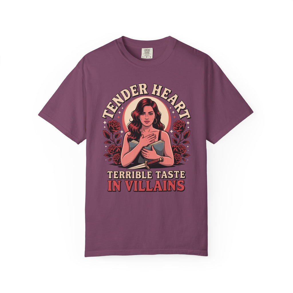 Tender Heart Terrible Taste in Villians T-Shirt