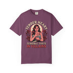Tender Heart Terrible Taste in Villians T-Shirt