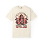 Tender Heart Terrible Taste in Villians T-Shirt