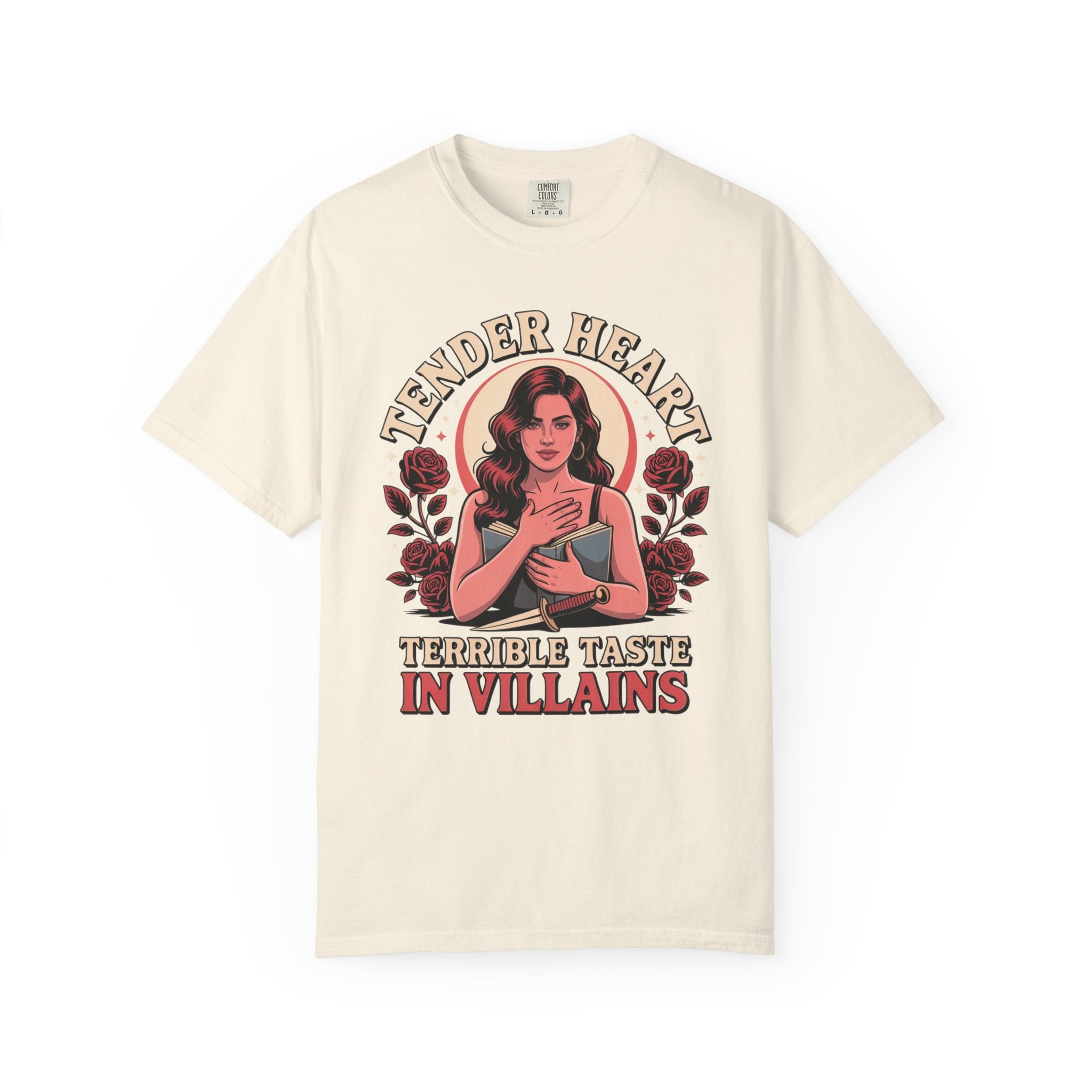 Tender Heart Terrible Taste in Villians T-Shirt