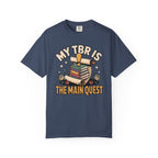 My TBR Is The Main Quest T-Shirt