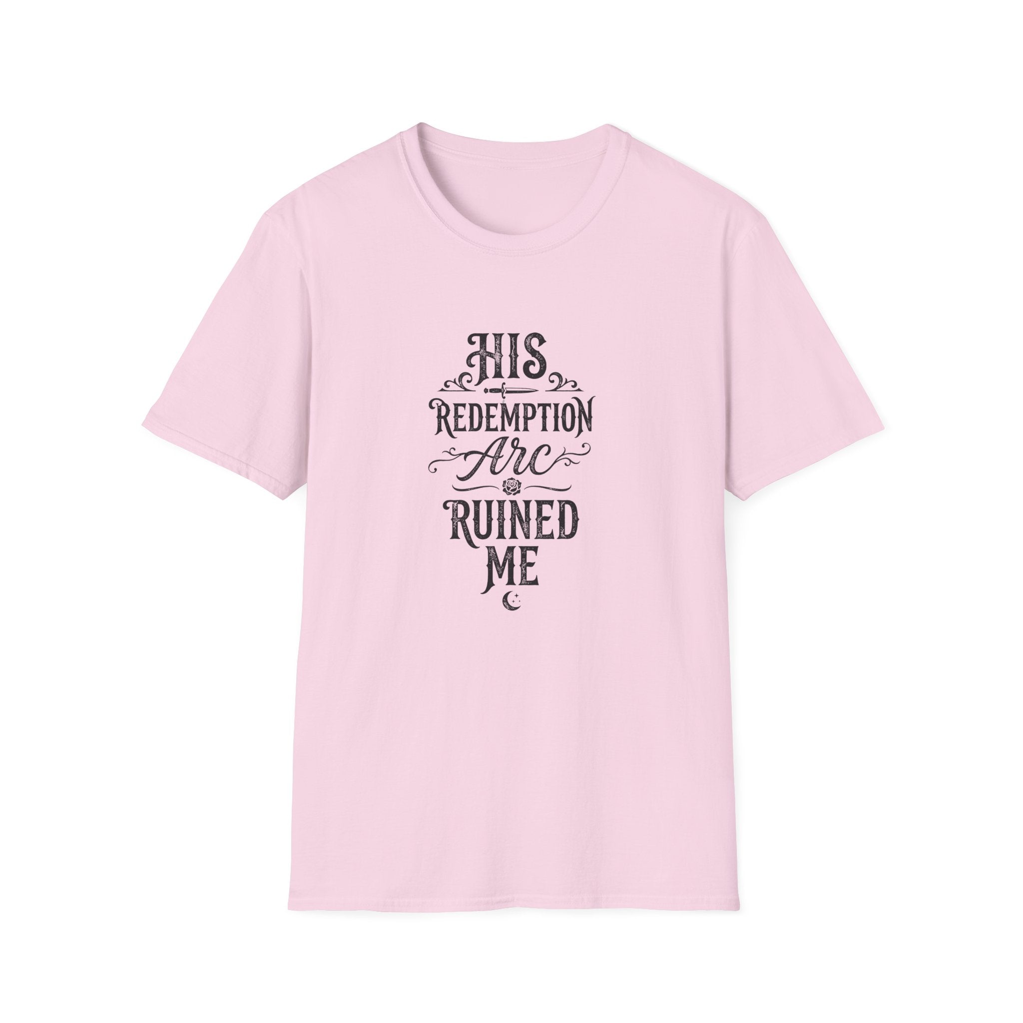 His Redemption Arc Ruined Me T-Shirt