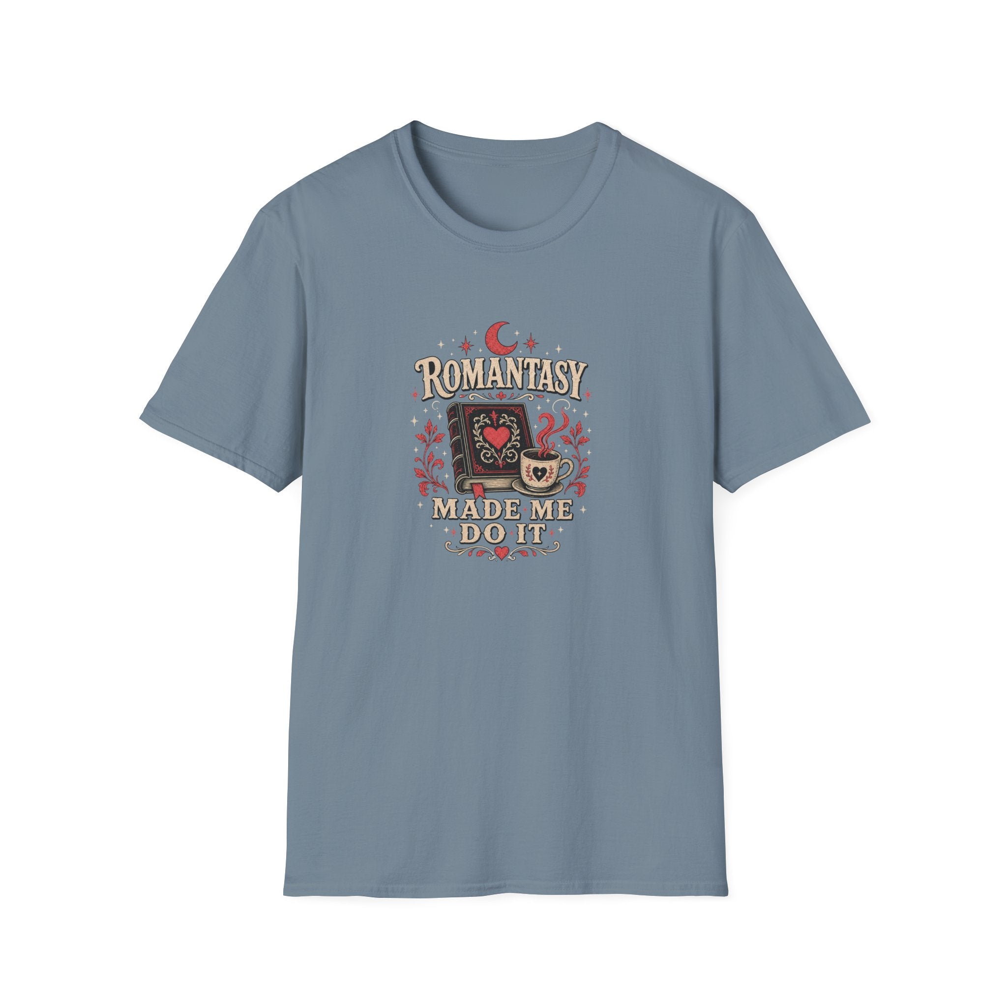 Romantasy Made Me Do It T-Shirt