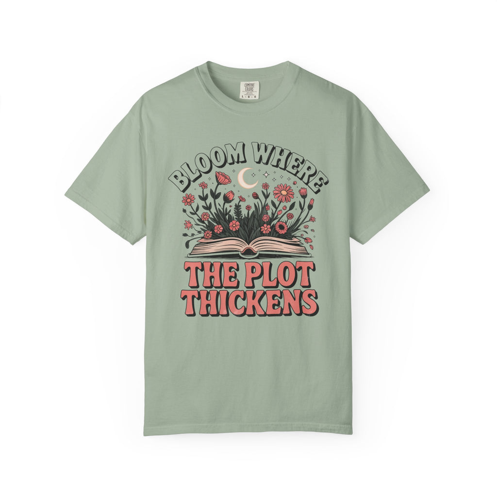 Bloom Where The Plot Thickens T-Shirt