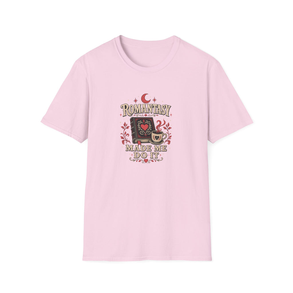 Romantasy Made Me Do It T-Shirt